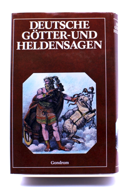 Deutsche Götter- und Heldensagen: Gebundene Ausgabe von Gondrom Verlag